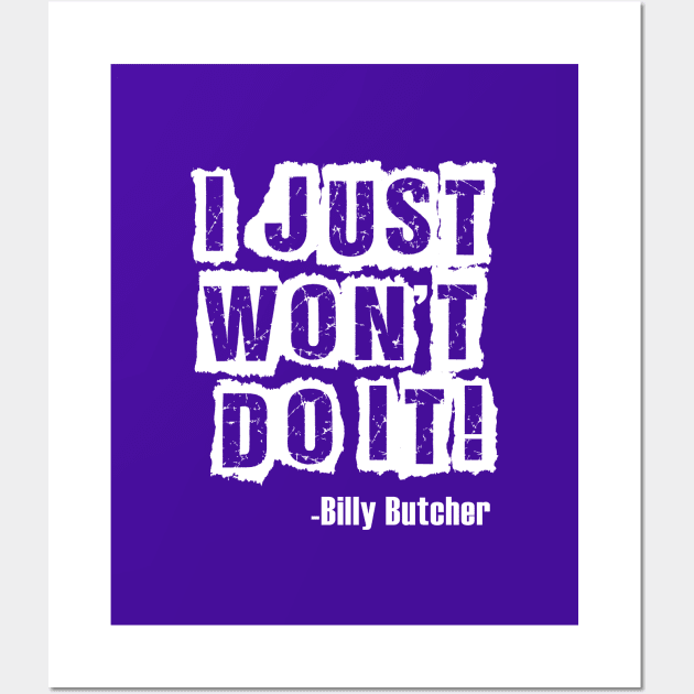 Just Wont Do it Wall Art by UnOfficialThreads